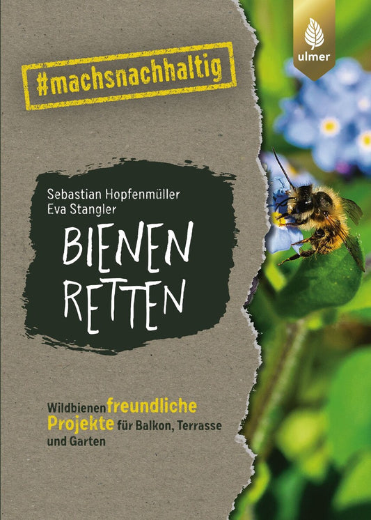 Bienen retten – das Praxisbuch